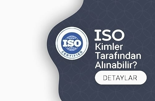 ISO Kimler Tarafından Alınabilir?